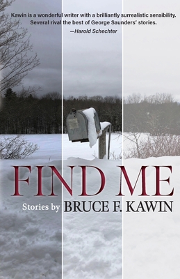 Find Me - Bruce F. Kawin