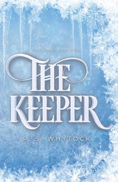 Coperta cărții 'The Keeper - P. S. Whytock'
