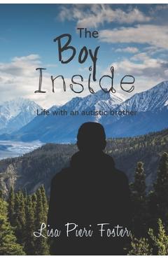 Coperta cărții 'The Boy Inside - Lisa Pieri Foster'