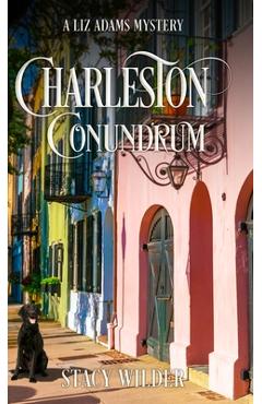 Coperta cărții 'Charleston Conundrum - Stacy Wilder'