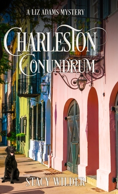 Coperta cărții 'Charleston Conundrum - Stacy Wilder'