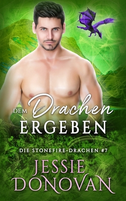 Dem Drachen ergeben - Anna Drago