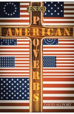Coperta cărții 'American Proverbs - David Allport'