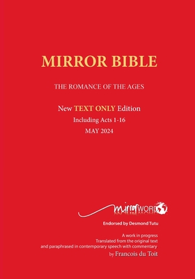 TEXT ONLY MIRROR BIBLE 2024 Edition - Francois Du Toit