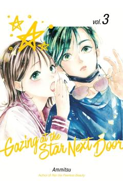 Gazing at the Star Next Door 3 - Ammitsu