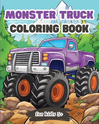 Monster Truck Coloring Book for Kids 5+: Big car activity book for boys and girls - Zarita Ayo