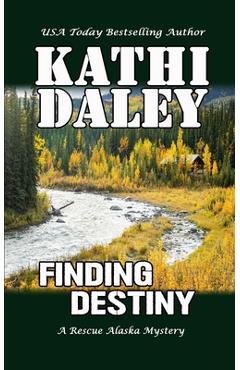 Coperta cărții 'Finding Destiny - Kathi Daley'