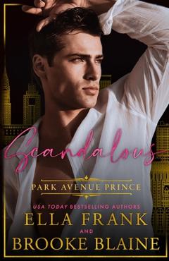 Scandalous Park Avenue Prince - Brooke Blaine