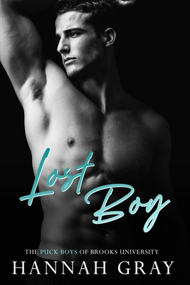 Lost Boy: A Brother's Best Friend, Hockey Romance - Hannah Gray