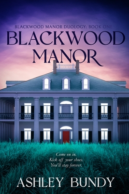 Blackwood Manor - Ashley Bundy
