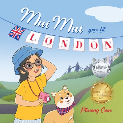 Mui Mui Goes to London - Phuong Cooc