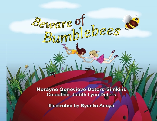 Beware of bumblebees - Norayne Genevieve Deters-simkins