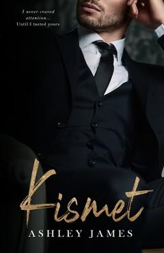 Kismet - Ashley James