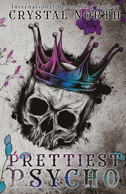 Coperta cărții 'Prettiest Psycho - Crystal North'