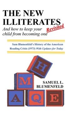 Coperta cărții 'The New Illiterates (Revisited): And How to Keep Your Child from Becoming One - Meg Rayborn Dawson'