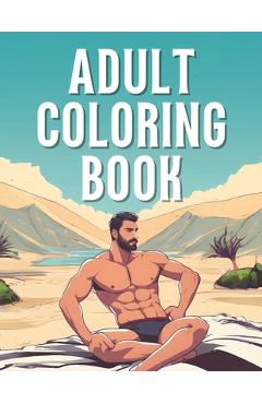 Coperta cărții 'Adult Coloring Book: Erotic Men In Underwear For 18+ Relaxing Calming - Canvas Merchant'