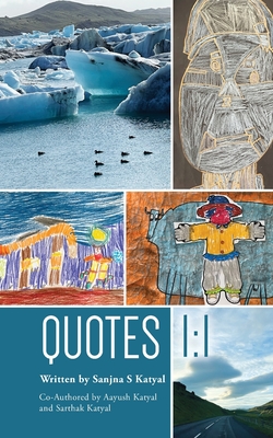 Quotes 1: 1 - Sanjna S. Katyal