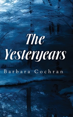 The Yesteryears - Barbara Cochran