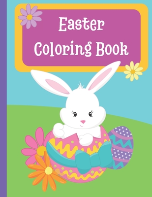 Easter Coloring Book for Kids Ages 4-8: Easter Colorbook: Cute Easter Coloring Book for children to enjoy at Eastertime! - Honey Pot Press