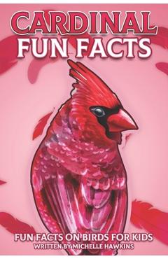 Coperta cărții 'Cardinal Fun Facts - Michelle Hawkins'
