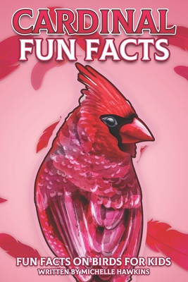 Coperta cărții 'Cardinal Fun Facts - Michelle Hawkins'