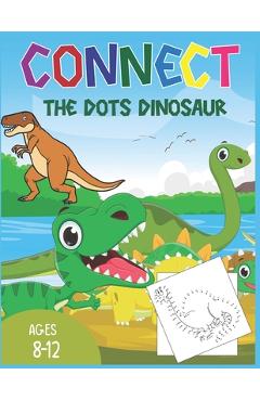 Poza produsului Connect The Dots Dinosaur Ages 8-12 - Nazma Publishing