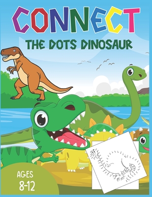 Connect The Dots Dinosaur Ages 8-12 - Nazma Publishing