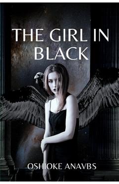 Coperta cărții 'The Girl in Black - Oshioke Anavbs'
