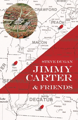 Jimmy Carter & Friends - Steve Dugan