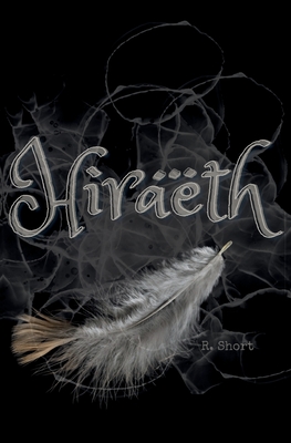 Hiraeth - R. Short