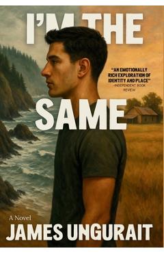 Coperta cărții 'I'm The Same - James Ungurait'