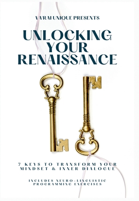 Unlocking Your Renaissance - Va'rai Unique