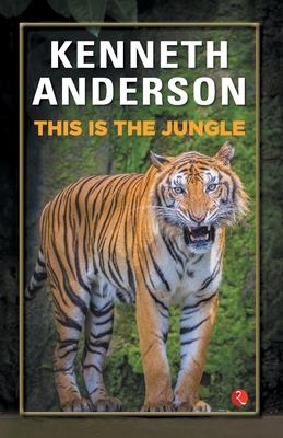 This Is the Jungle - Kenneth Anderson