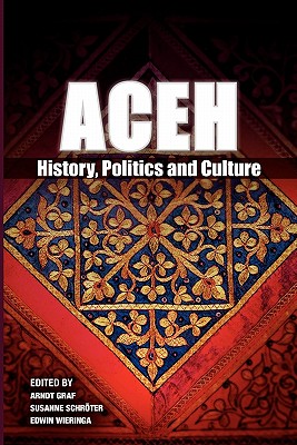Coperta cărții 'Aceh: History, Politics and Culture - Arndt Graf'