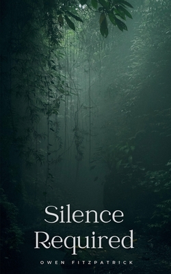 Silence Required - Owen Fitzpatrick