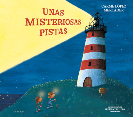 Unas Misteriosas Pistas / Some Mysterious Clues - Carmen López Mercader