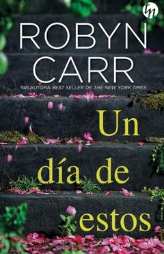 Coperta cărții 'Un día de estos - Robyn Carr'