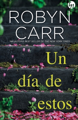 Coperta cărții 'Un día de estos - Robyn Carr'