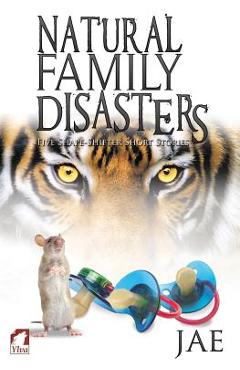 Poza produsului Natural Family Disasters - Jae