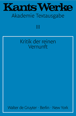 Kritik der reinen Vernunft - Immanuel Kant