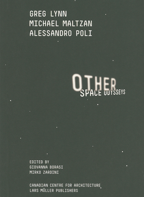 Other Space Odysseys - Giovanna Borasi