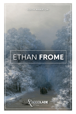 Coperta cărții 'Ethan Frome: bilingue anglais/français (avec lecture audio intégrée en ligne) - Edith Wharton'