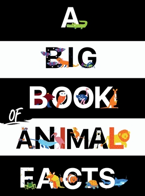 A Big Book Of Animal Facts: For Kids - The Cheekyprimate