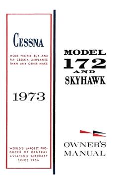 Coperta cărții 'Cessna 1973 Model 172 and Skyhawk Owner's Manual - Cessna Aircraft Company'