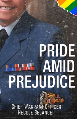 Pride amid Prejudice - Necole Belanger