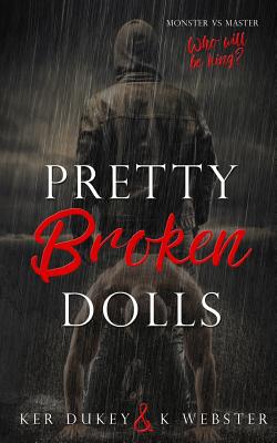 Coperta cărții 'Pretty Broken Dolls - K. Webster'