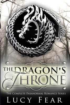 The Dragon's Throne - Complete 4 Book Series - Lucy Fear