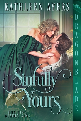 Sinfully Yours - Kathleen Ayers