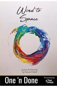 Poza produsului Wind to Space - Rowan Kilduff