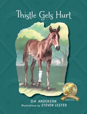 Thistle Gets Hurt - D. H. Anderson